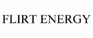 flirt energy