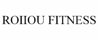 roiiou fitness