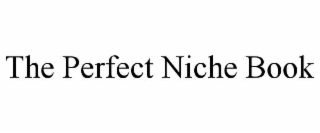 the perfect niche book