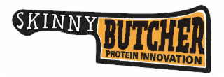 skinny butcher protein innovation