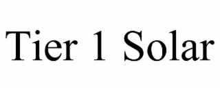tier 1 solar