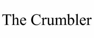 the crumbler