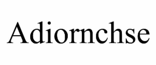 adiornchse