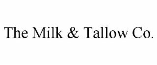 the milk & tallow co.