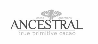 ancestral true primitive cacao cacao guardians