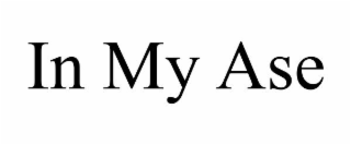 in my ase