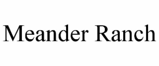 meander ranch