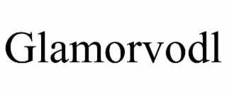 glamorvodl