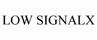 low signalx