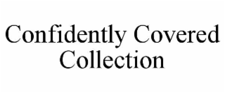 confidently covered collection