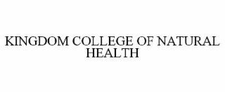 kingdom college of natural health