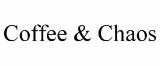 coffee & chaos