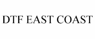 dtf east coast