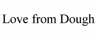 love from dough