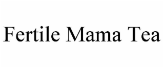 fertile mama tea