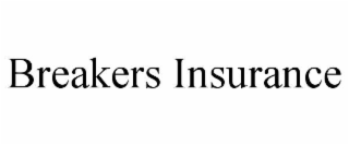 breakers insurance