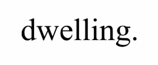 dwelling.