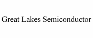 great lakes semiconductor