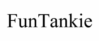 funtankie