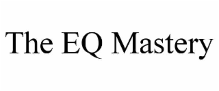 the eq mastery