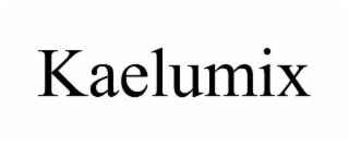 kaelumix
