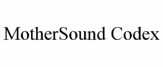mothersound codex