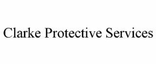 clarke protective services