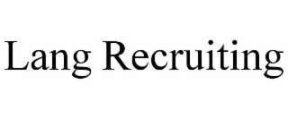 lang recruiting