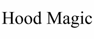 hood magic
