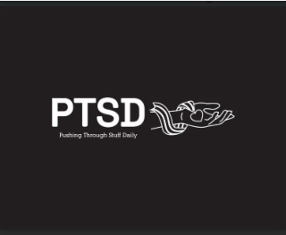 ptsd pushing through stuff daily