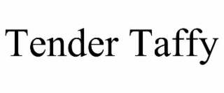 tender taffy