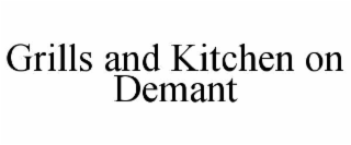 grills and kitchen on demant