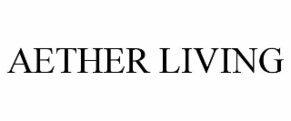 aether living