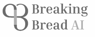 breaking bread ai