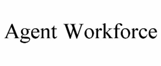 agent workforce
