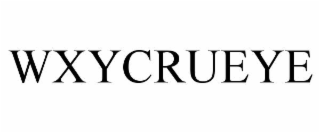 wxycrueye