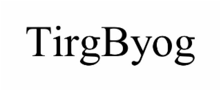 tirgbyog