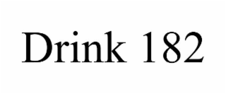 drink 182
