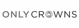 only crowns