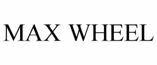 max wheel