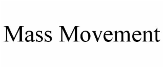 mass movement