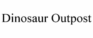 dinosaur outpost