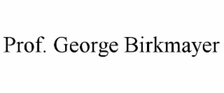 prof. george birkmayer