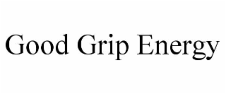 good grip energy