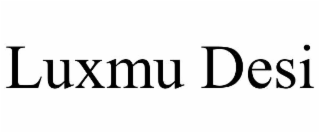 luxmu desi