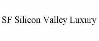 sf silicon valley luxury