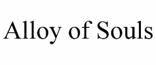 alloy of souls