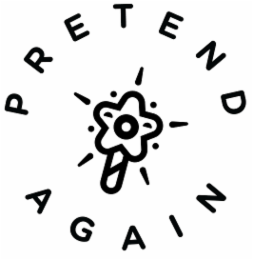 pretendagain