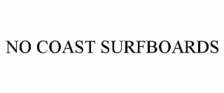 no coast surfboards
