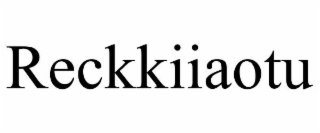 reckkiiaotu